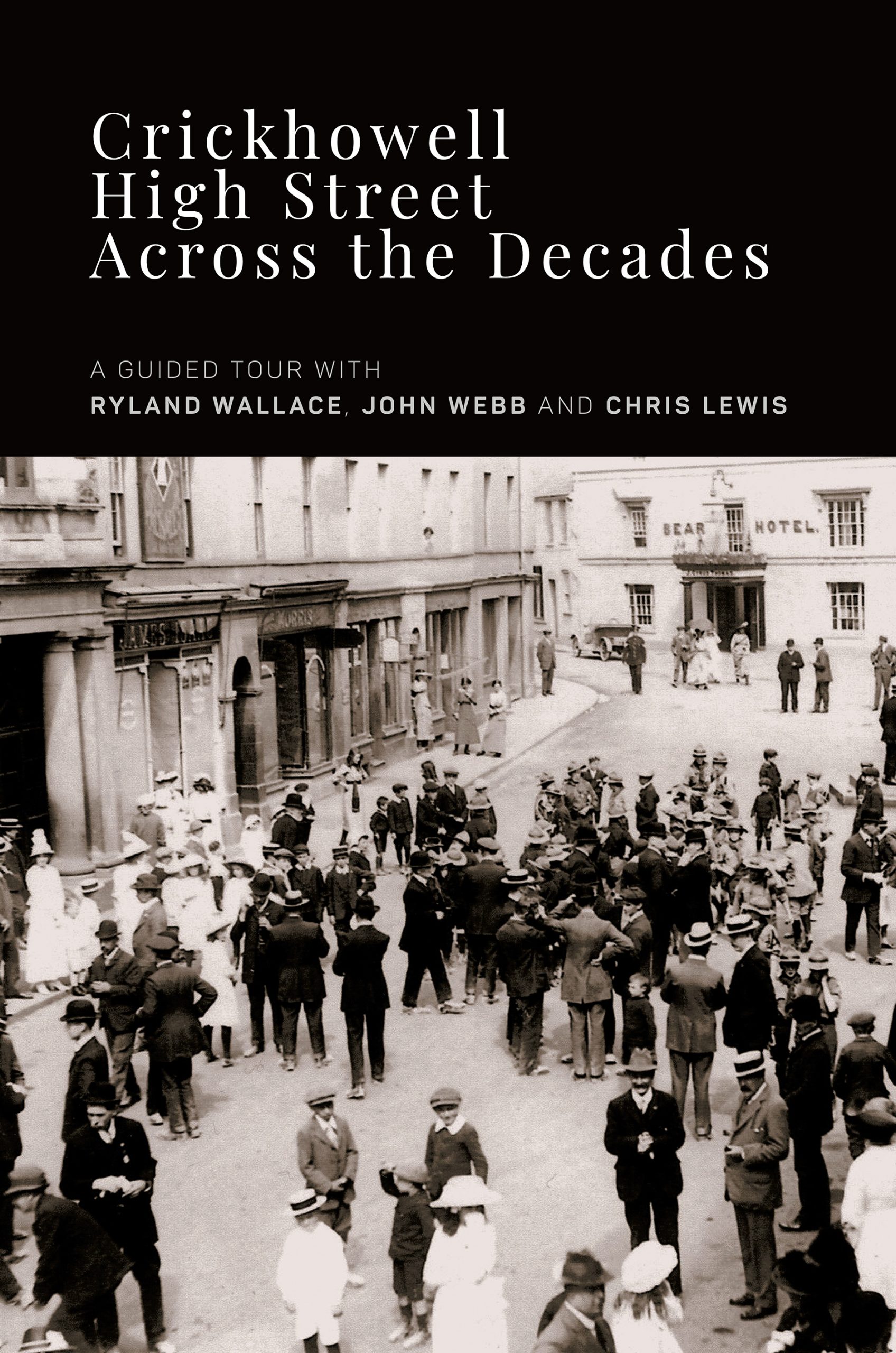Crickhowell High Street Across the Decades