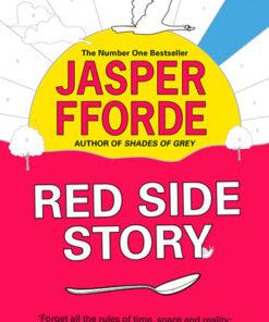 Red Side Story - Jasper Fforde - the sequel to Shades of Grey!