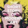 The Short Story of Modern Art