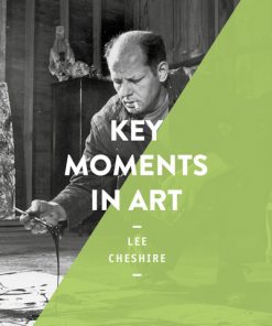 Key Moments in Art