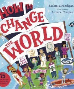 How To Change the World