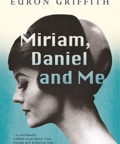 Miriam, Daniel and Me