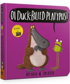 Oi Duck-Billed Platypus!