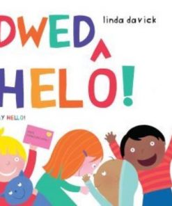 Dwed Helô! = Say Hello!
