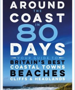 Around the Coast in 80 Days