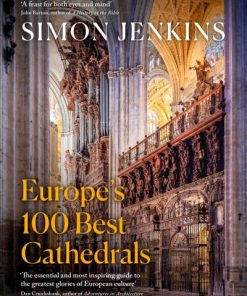 Europe's 100 Best Cathedrals