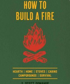 How To Build A Fire