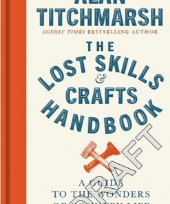 Lost Skills and Crafts Handbook