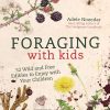 Foraging With Kids