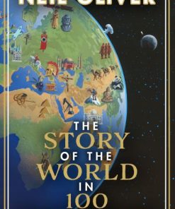 The Story of the World in 100 Moments
