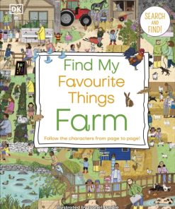 Find My Favourite Things Farm : Search and Find! Follow the Characters From Page to Page!
