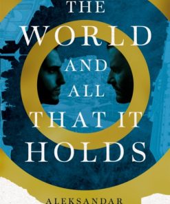 The World and All That It Holds