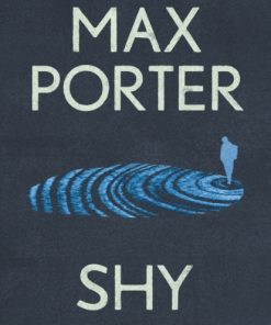 Shy : THE NUMBER ONE SUNDAY TIMES BESTSELLER