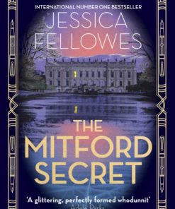 The Mitford Secret : Deborah Mitford and the Chatsworth mystery