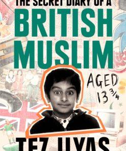The Secret Diary of a British Muslim Aged 13 3/4