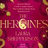 The Heroines : The instant Sunday Times bestseller