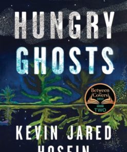 Hungry Ghosts : A BBC 2 Between the Covers Book Club Pick - and 'an early contender for the Booker' (The Times)