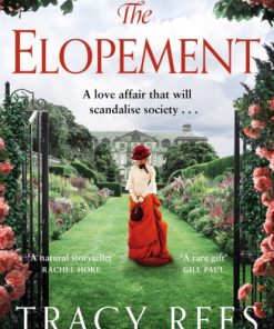 The Elopement : A powerful, uplifting tale of forbidden love