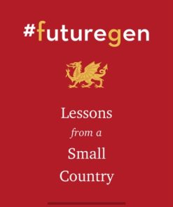 #futuregen : Lessons from a Small Country