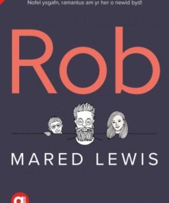 Cyfres Amdani: Rob