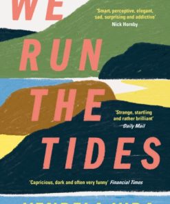 We Run the Tides