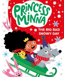 Princess Minna: The Big Bad Snowy Day
