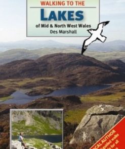 Walking to the Lakes of Mid and North West Wales