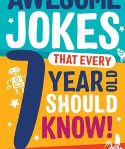 Awesome Jokes That Every 7 Year Old Should Know!
