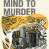 A Mind to Murder