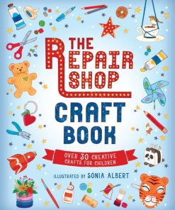 The Repair Shop Craft Book