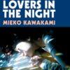 All the Lovers in the Night