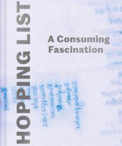 Shopping Lists : A Consuming Fascination