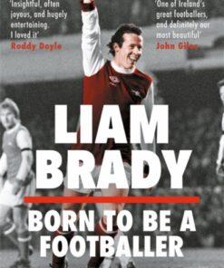 Born to be a Footballer : My Autobiography