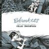 Blankets : 20th Anniversary Edition