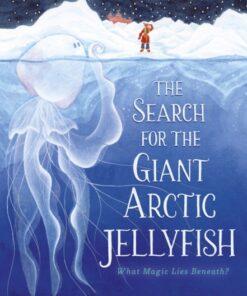 The Search for the Giant Arctic Jellyfish