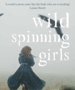 Wild Spinning Girls