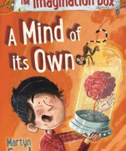 A Mind of Its Own