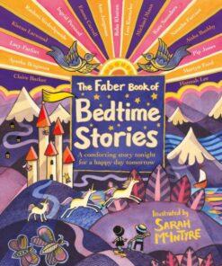 The Faber Book of Bedtime Stories : A comforting story tonight for a happy day tomorrow