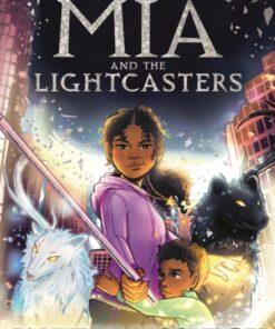Mia and the Lightcasters