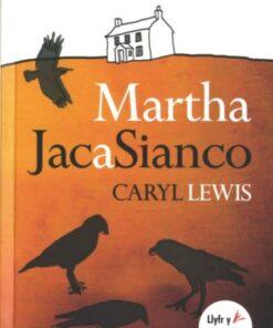 Martha, Jac a Sianco