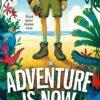 The adventure is now
