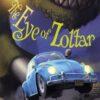 The Eye of Zoltar : Last Dragonslayer Book 3