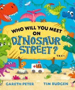 Who Will You Meet on Dinosaur Street?