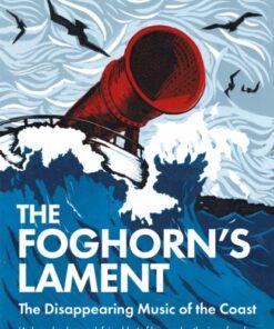 The Foghorn's Lament