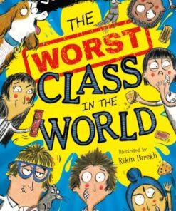 The Worst Class in the World