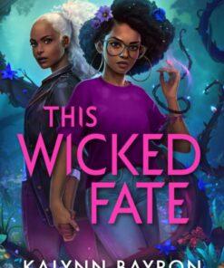 This Wicked Fate