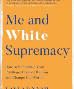 Me and White Supremacy