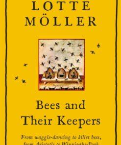 Bees and Their Keepers