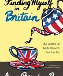 Finding Myself in Britain