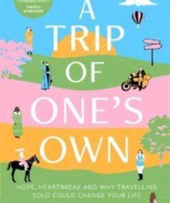 A Trip of One's Own
